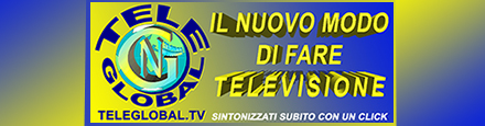 TELEGLOBAL.TV - iL NUOVO MODO DI FARE TELEVISIONE